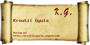 Kroutil Gyula névjegykártya